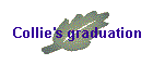 Collie's graduation