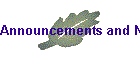 Announcements and News Welcome